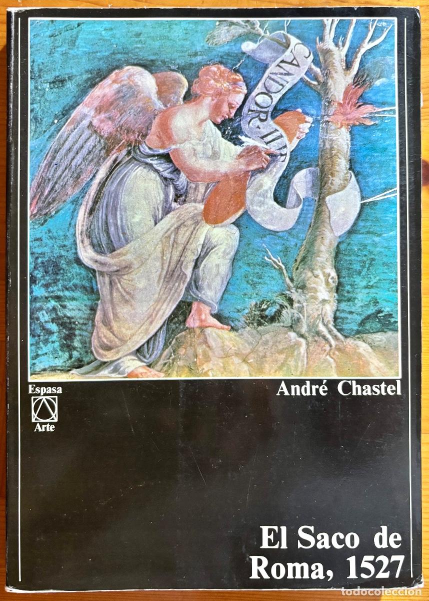 Gebrauchte B&uuml;cher: EL SACO DE ROMA 1527- ANDRE CHASTEL- 1996