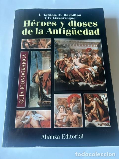 Libros de segunda mano: H&eacute;roes y Dioses de la Antiguedad -Aghion, Barbillon, Lissarrague-