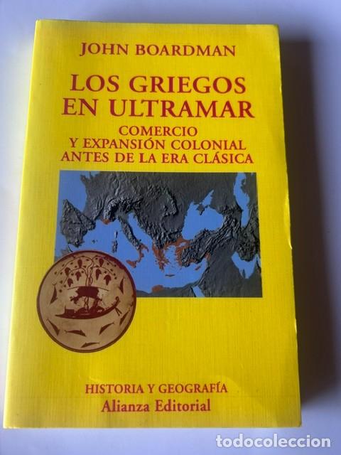 Libros de segunda mano: Los griegos en ultramar -John Boardman- - Foto 1