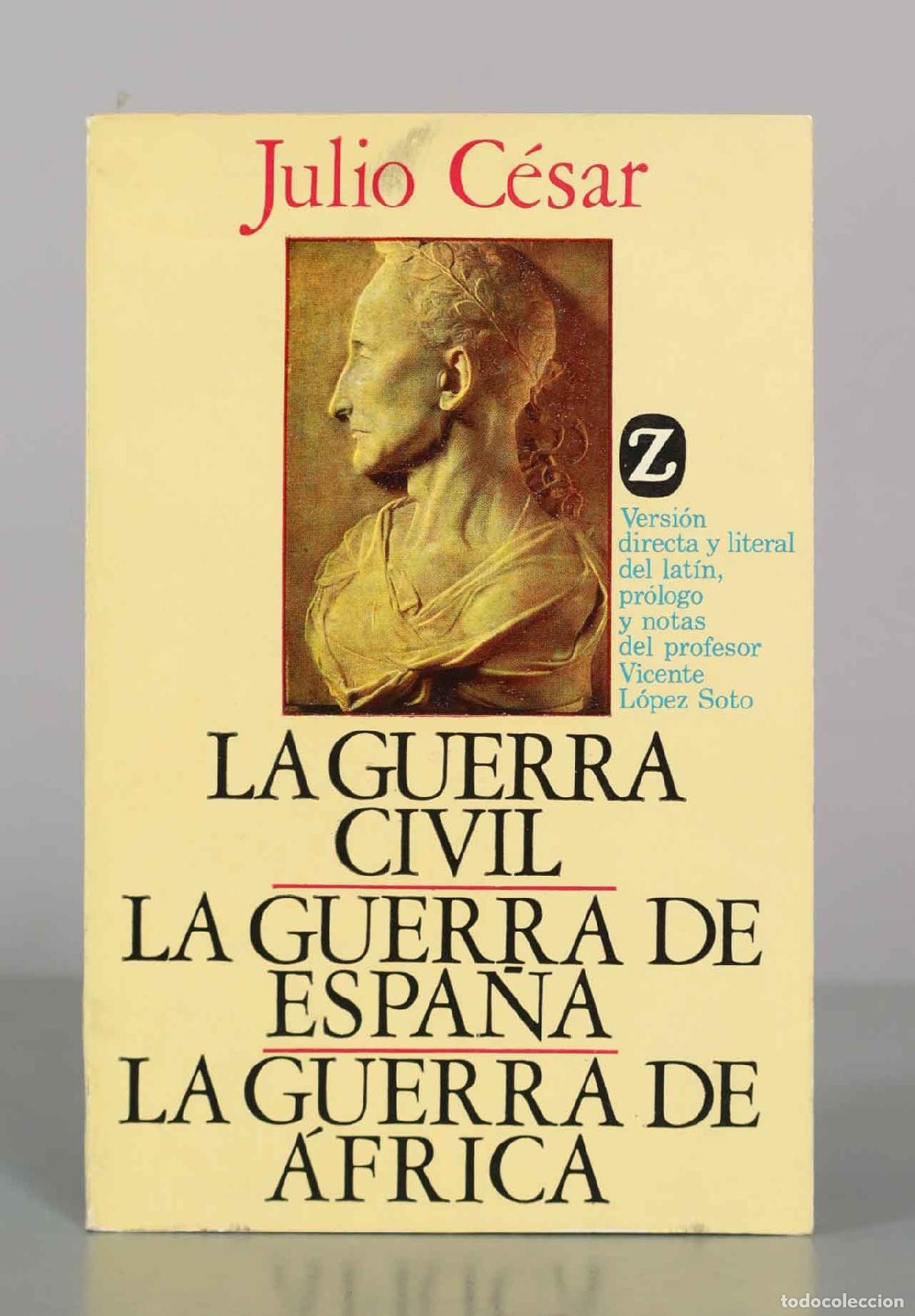 Libros de segunda mano: La guerra civil. La guerra de Espa&ntilde;a. La guerra de &Aacute;frica - Julio C&eacute;sar - Editorial Juventud