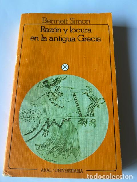 Libros de segunda mano: Raz&oacute;n y locura en la Antigua Grecia -Bennet Simon-