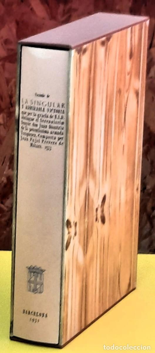 Libros de segunda mano: Fascimile de La Singular y admirable Victoria... de Joan Pujol Prevere de Mataro. 1573. Bcn. 1971
