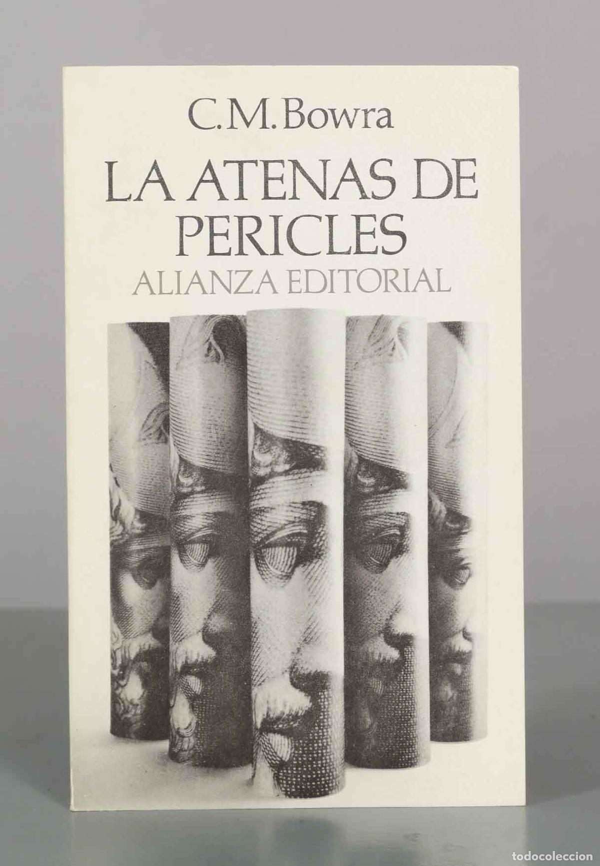 Libros de segunda mano: La Atenas de Pericles - C. M. Bowra - Alianza Editorial