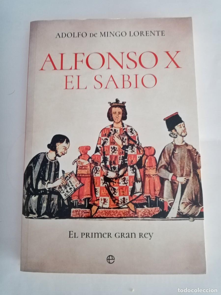 Libros de segunda mano: ALFONSO X EL SABIO . Adolfo De Mingo Lorente ( LA ESFERA )