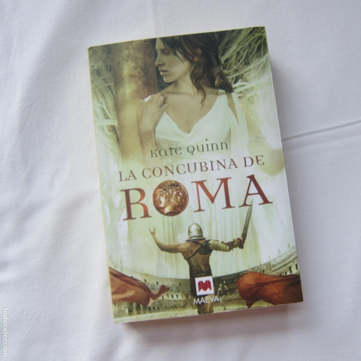 Libros de segunda mano: LA CONCUBINA DE ROMA - KATE QUINN (MAEVA) NOVELA HISTORIA