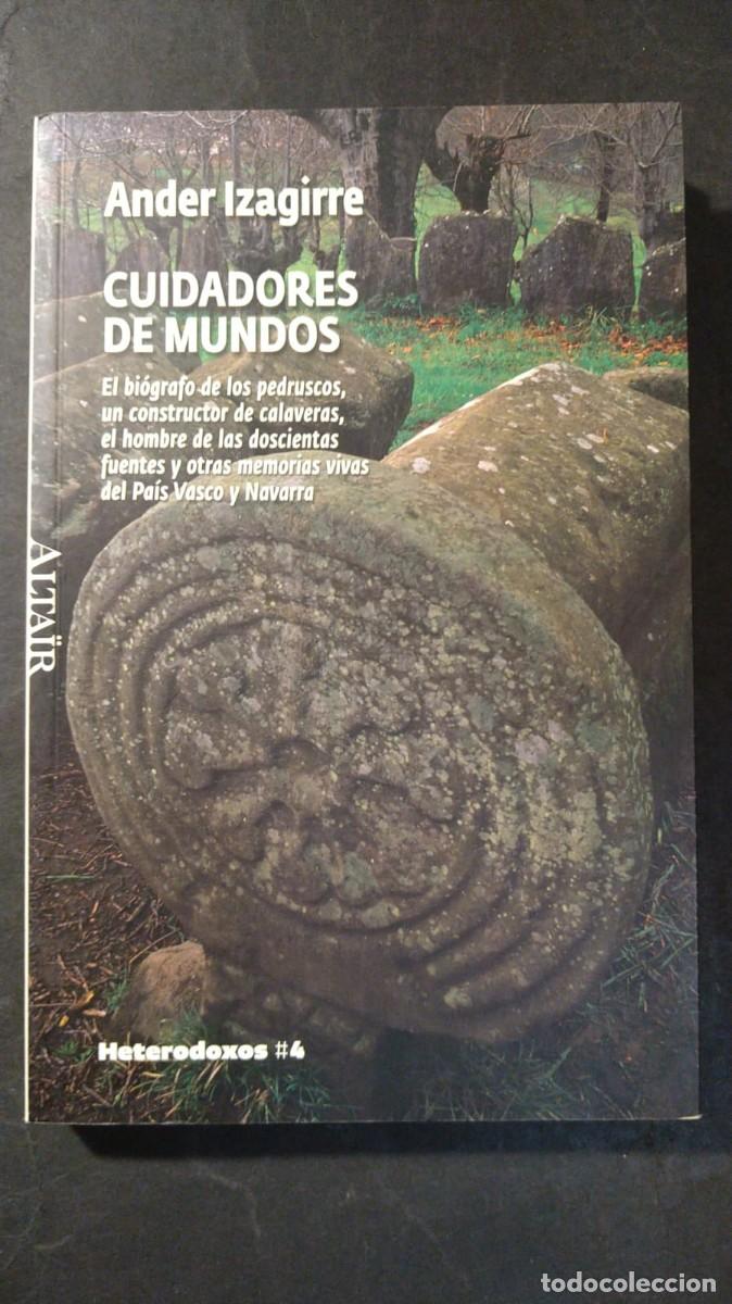 Libros de segunda mano: CUIDADORES DEL MUNDO - ANDER IZAGIRRE