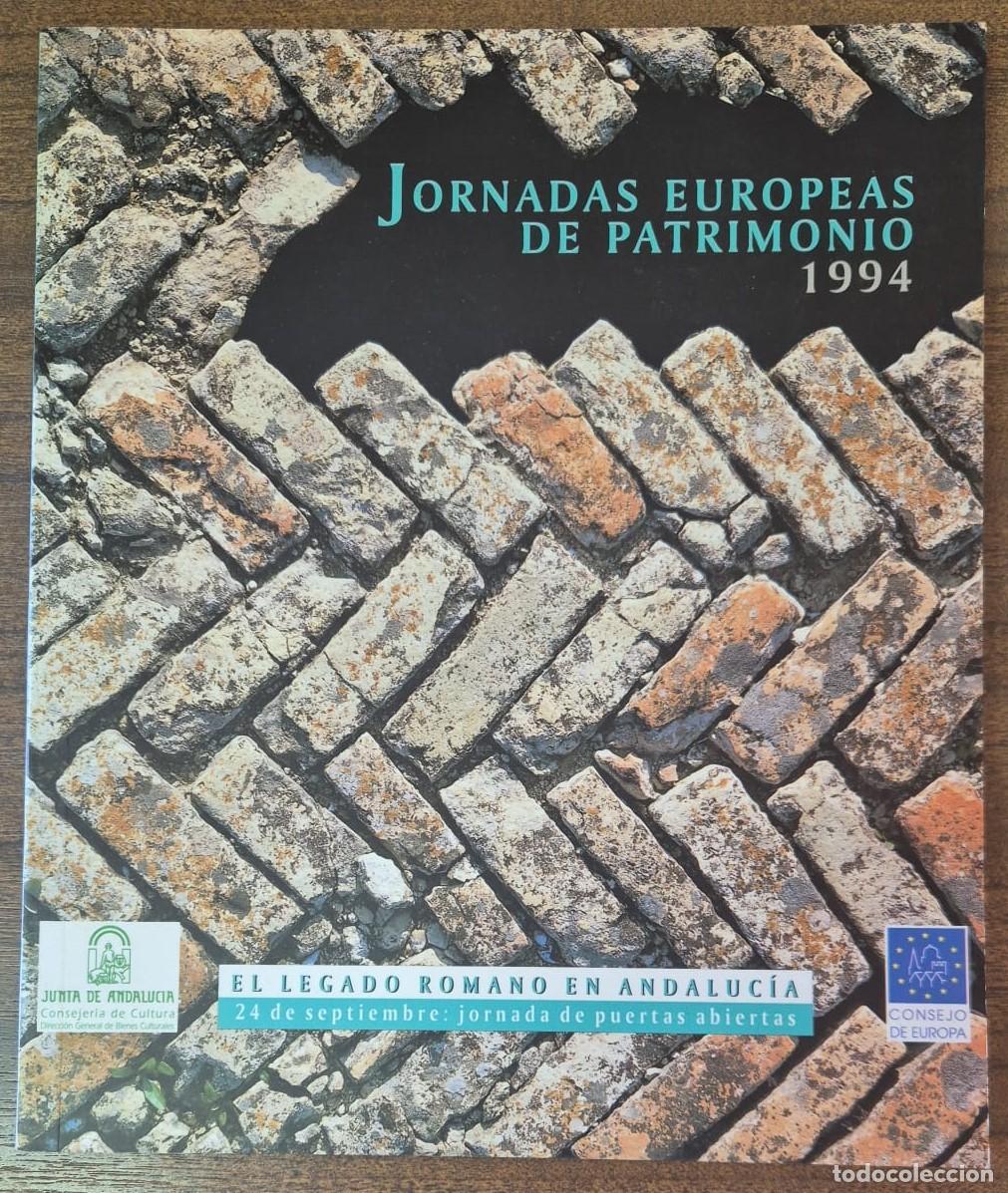 Libros de segunda mano: Jornadas Europeas de Patrimonio 1994. El legado romano en Andaluc&iacute;a
