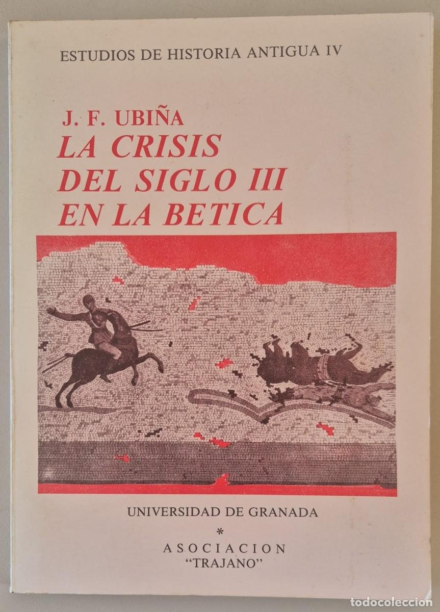 Libros de segunda mano: La crisis del siglo III en la B&eacute;tica