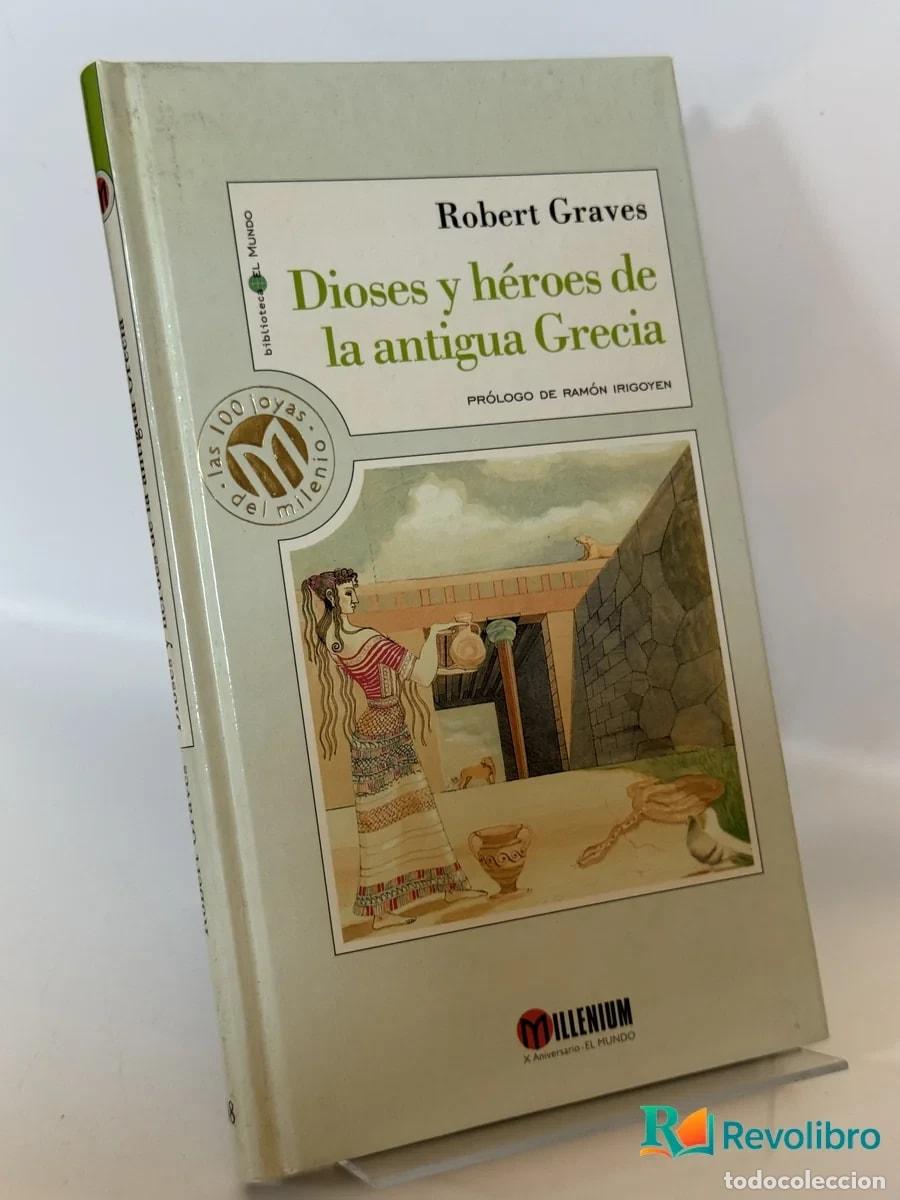 Libros de segunda mano: Dioses y h&eacute;roes de la antigua Grecia - Robert Graves