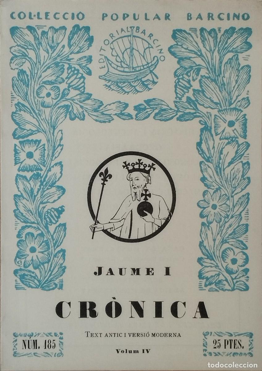Libros de segunda mano: Cr&ograve;nica. Jaume I (volum IV)