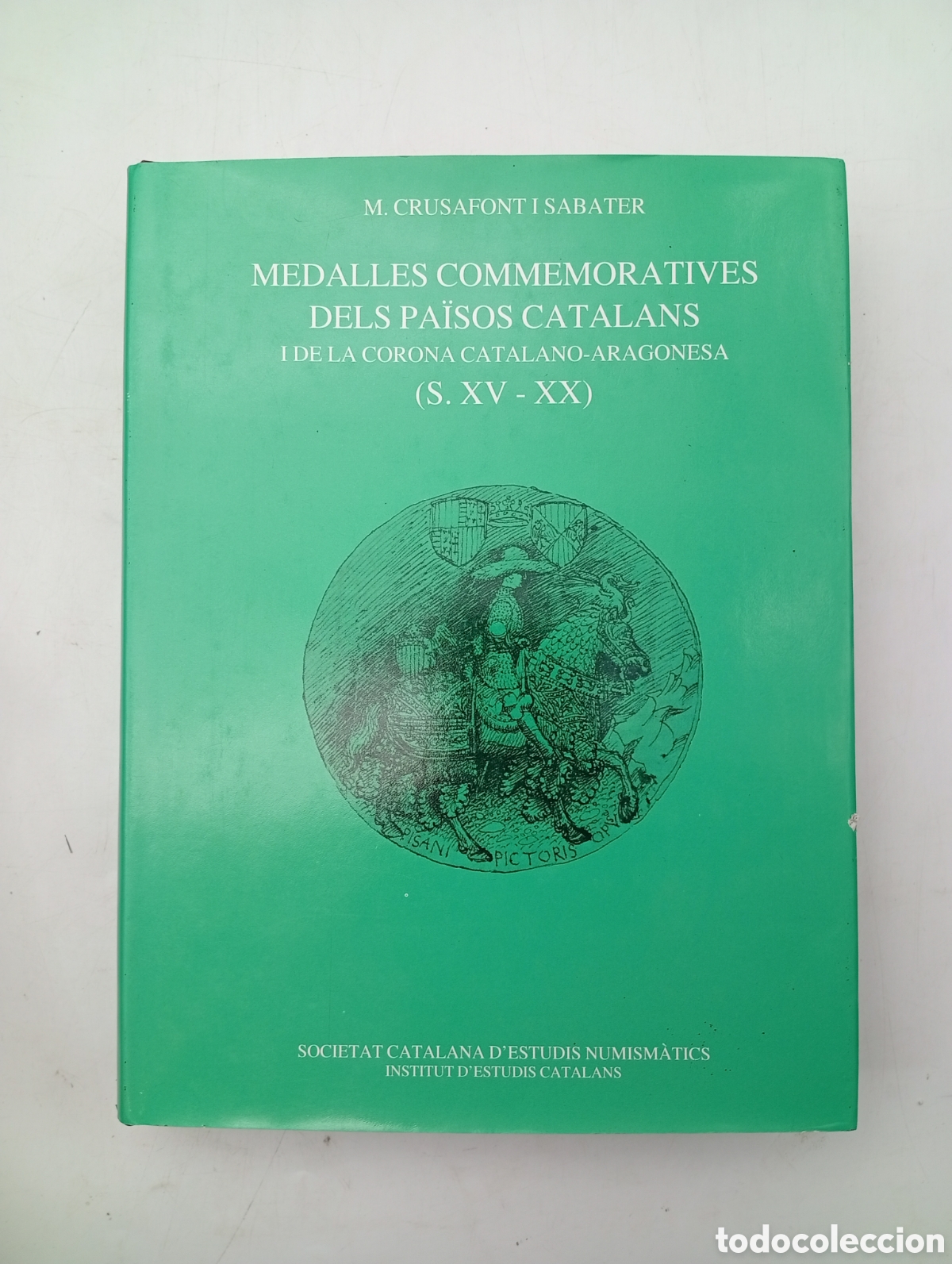 Gebrauchte B&uuml;cher: Les medalles commemoratives dels Pa&iuml;sos catalans S. XV-XX