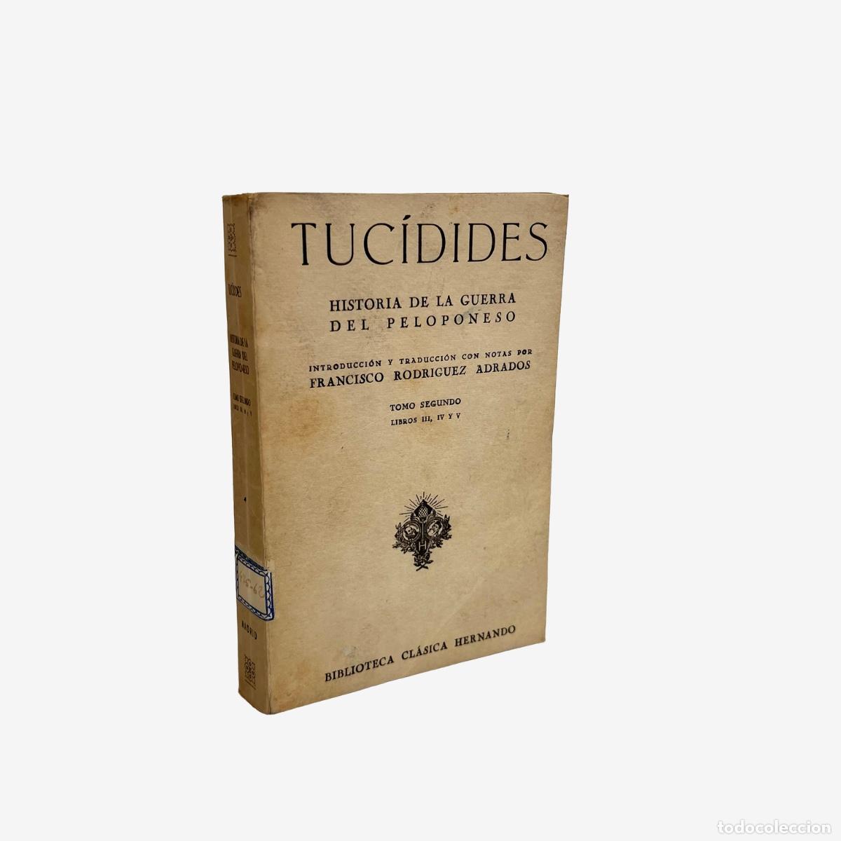 Libros de segunda mano: Historia de la Guerra del Peloponeso, Tomo II, Tuc&iacute;dides