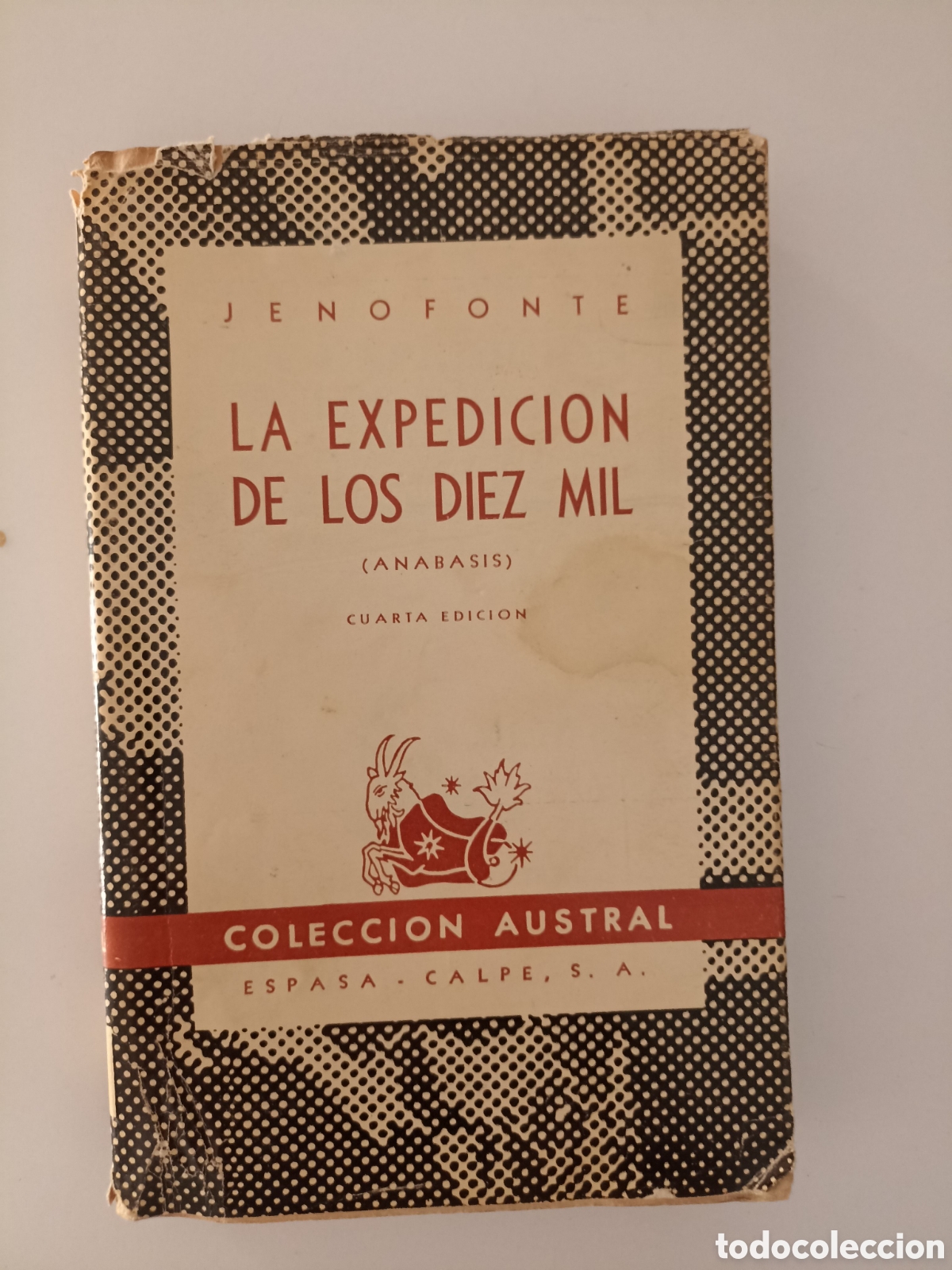Libros de segunda mano: Jenofonte - La expedici&oacute;n de los diez mil (Anabasis) (Espasa Calpe, Austral, 1946)