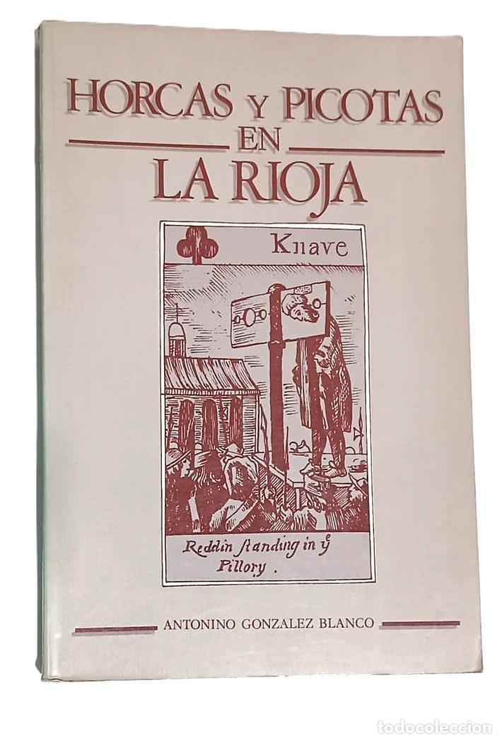Libros de segunda mano: Horcas y Picotas en La Rioja
