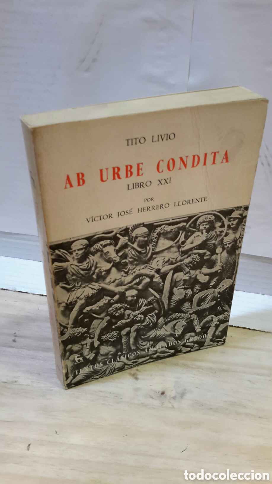 Libros de segunda mano: Tito Livio. Ab urbe Condita. Libro XXI. Victor Jose Herrero Llorente