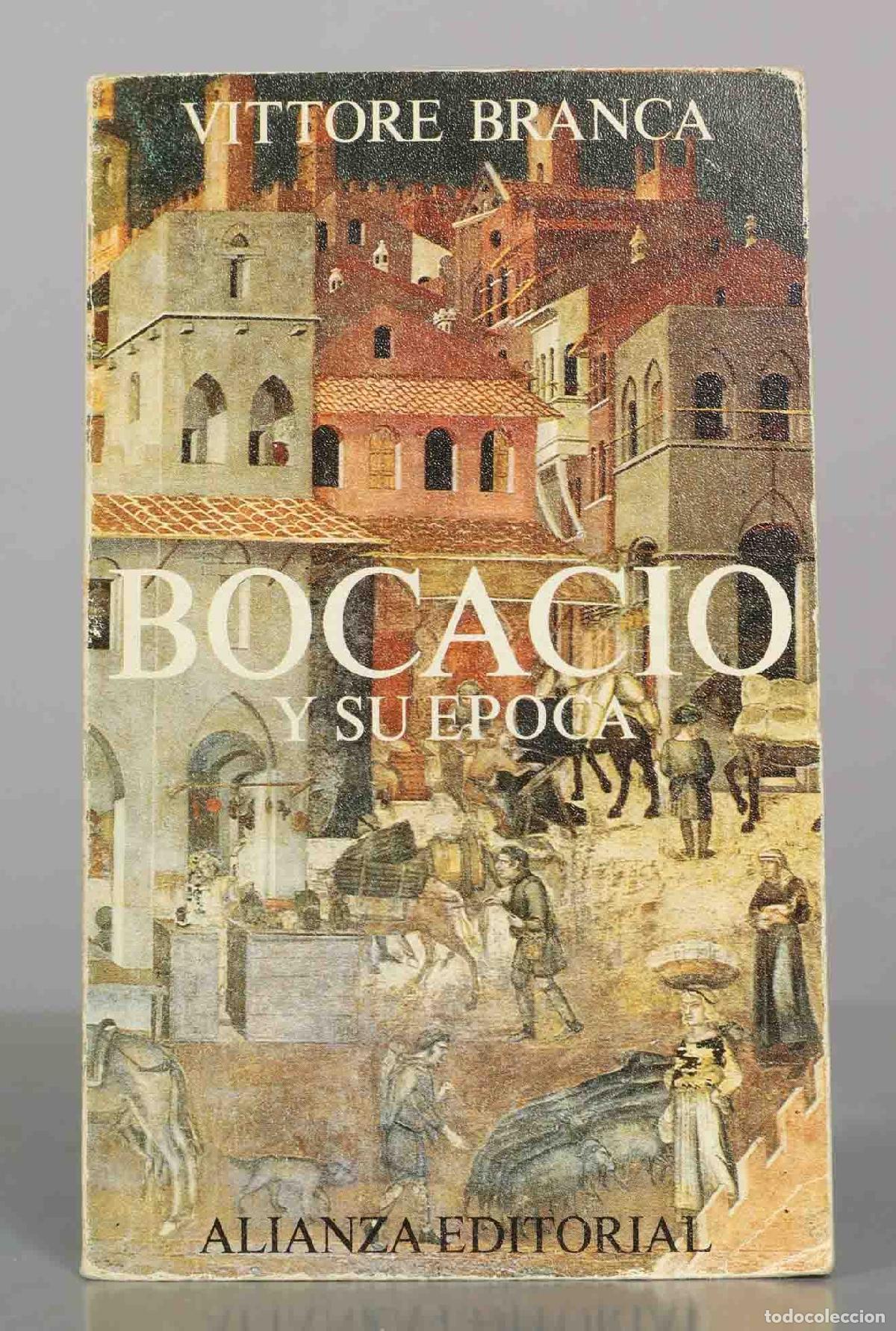 Libros de segunda mano: Boccaccio y su epoca - Vittore Branca - Alianza Editorial