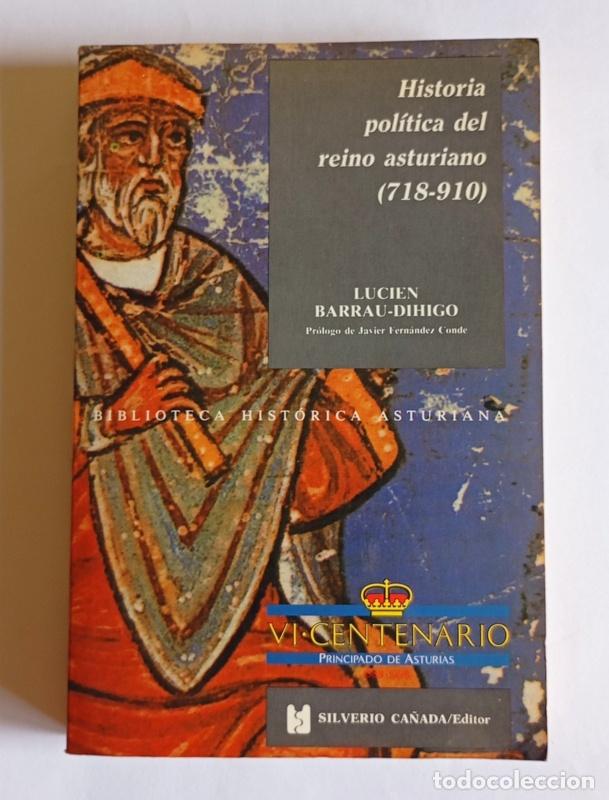 Libros de segunda mano: HISTORIA POLITICA DEL REINO ASTURIANO ( 718 - 910 ) - LUCIEN BARRAU-DIHIGO