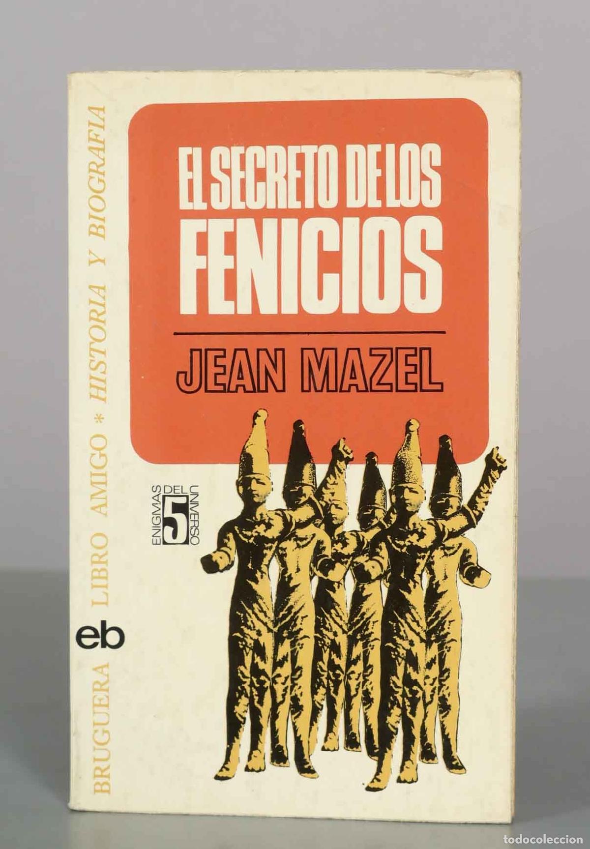 Libros de segunda mano: El secreto de los fenicios - Jean Mazel - Editorial Bruguera