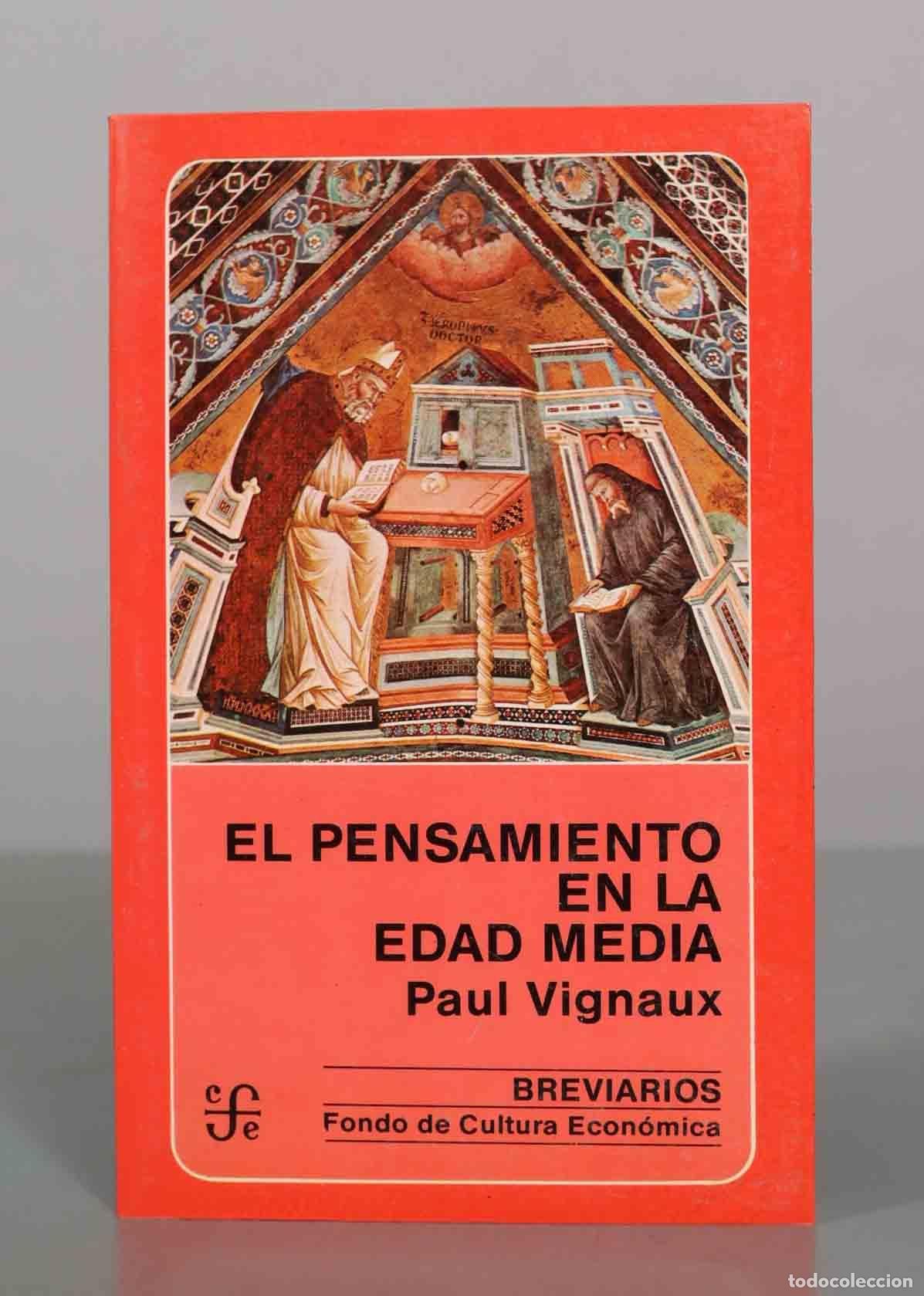 Libros de segunda mano: El pensamiento en la Edad Media - Paul Vignaux - Fondo de Cultura Econ&oacute;mica