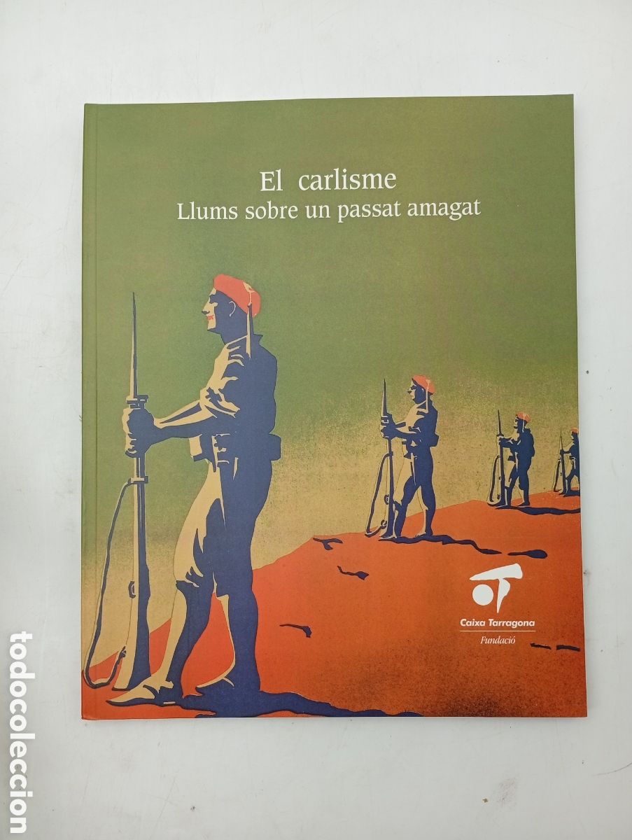 Libros de segunda mano: El carlisme llums sobre un passat amagat cat&agrave;leg exposici&oacute;