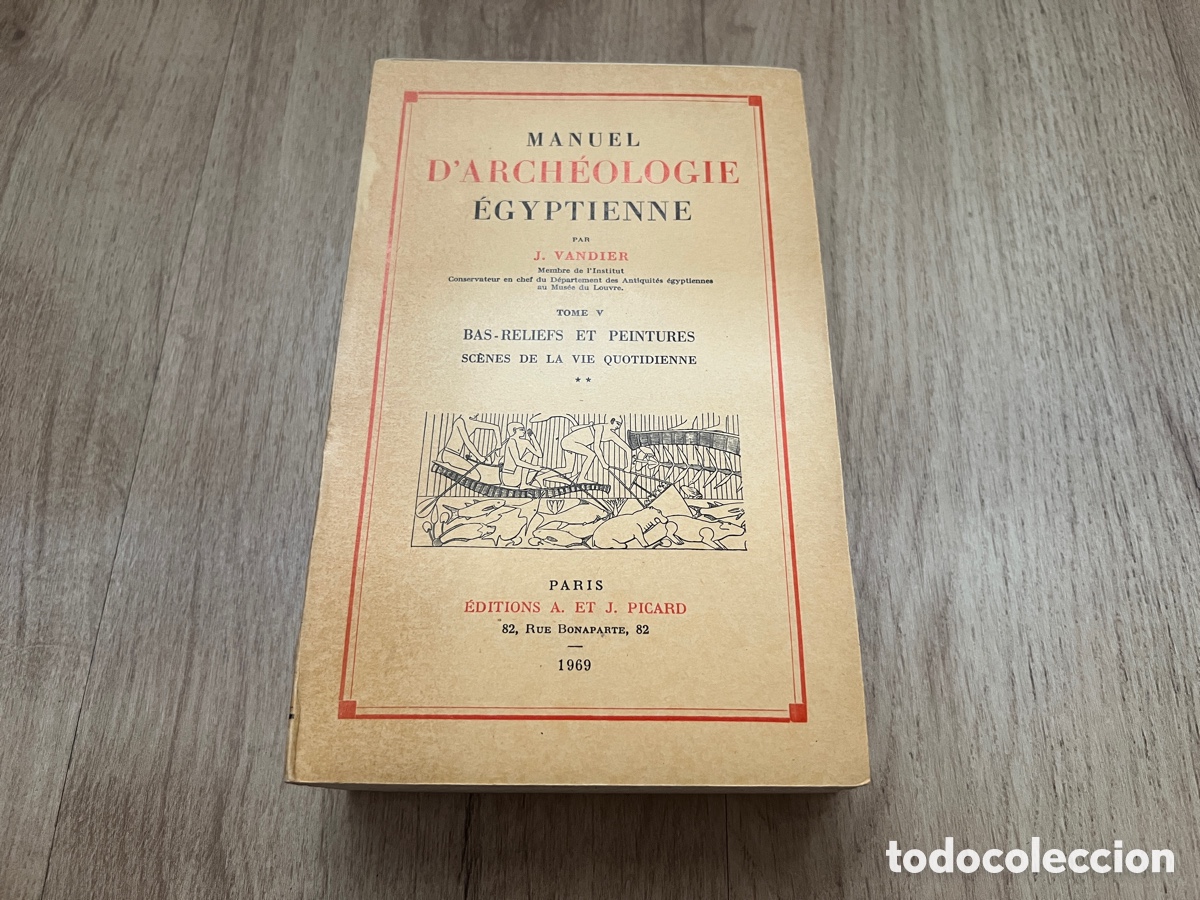 Libros de segunda mano: Manuel d&rsquo;arch&eacute;ologie &eacute;gyptienne. Tome V. Bas-reliefs et peintures. (Vandier, 1969)