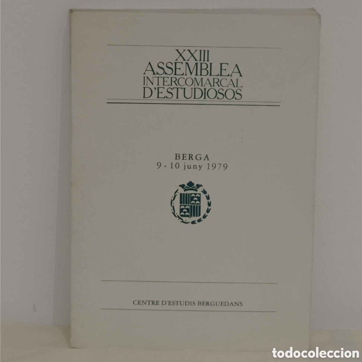 Libros de segunda mano: VV.AA. XXIII ASSEMBLEA INTERCOMARCAL D'ESTUDIOSOS (AJT.BERGA 1982)