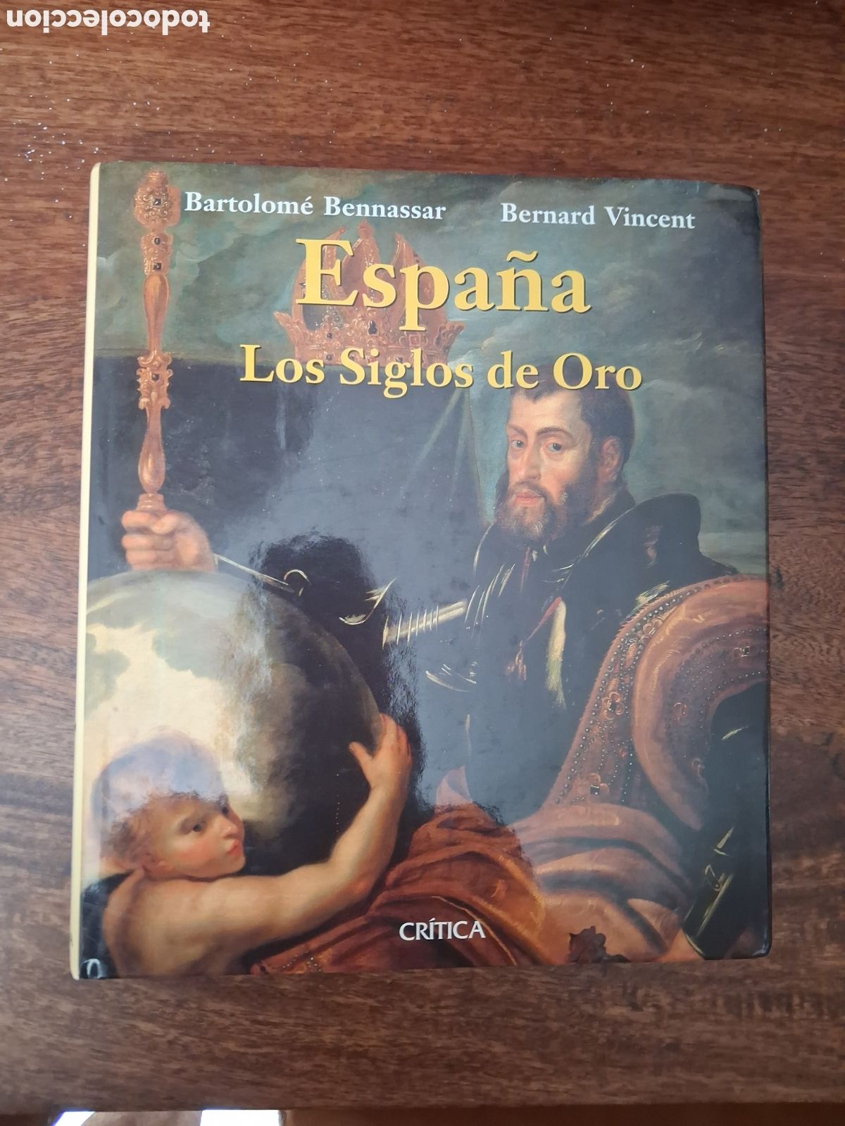 Libros de segunda mano: Espa&ntilde;a. Los siglos de oro, Bartolom&eacute; Bennassar y
