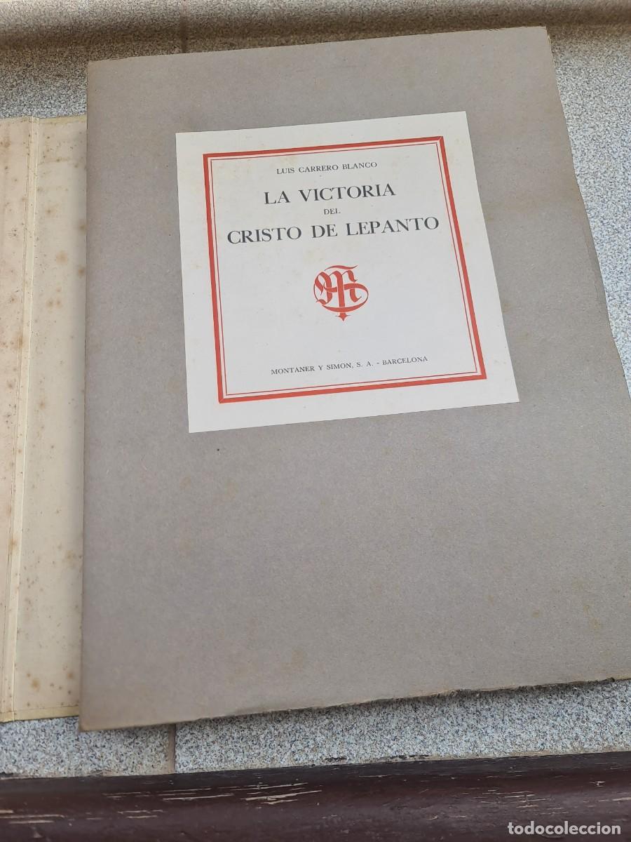 Libros de segunda mano: La victoria del Cristo de Lepanto. Luis CARRERO BLANCO, 1947. Grabador Ramon Capmany