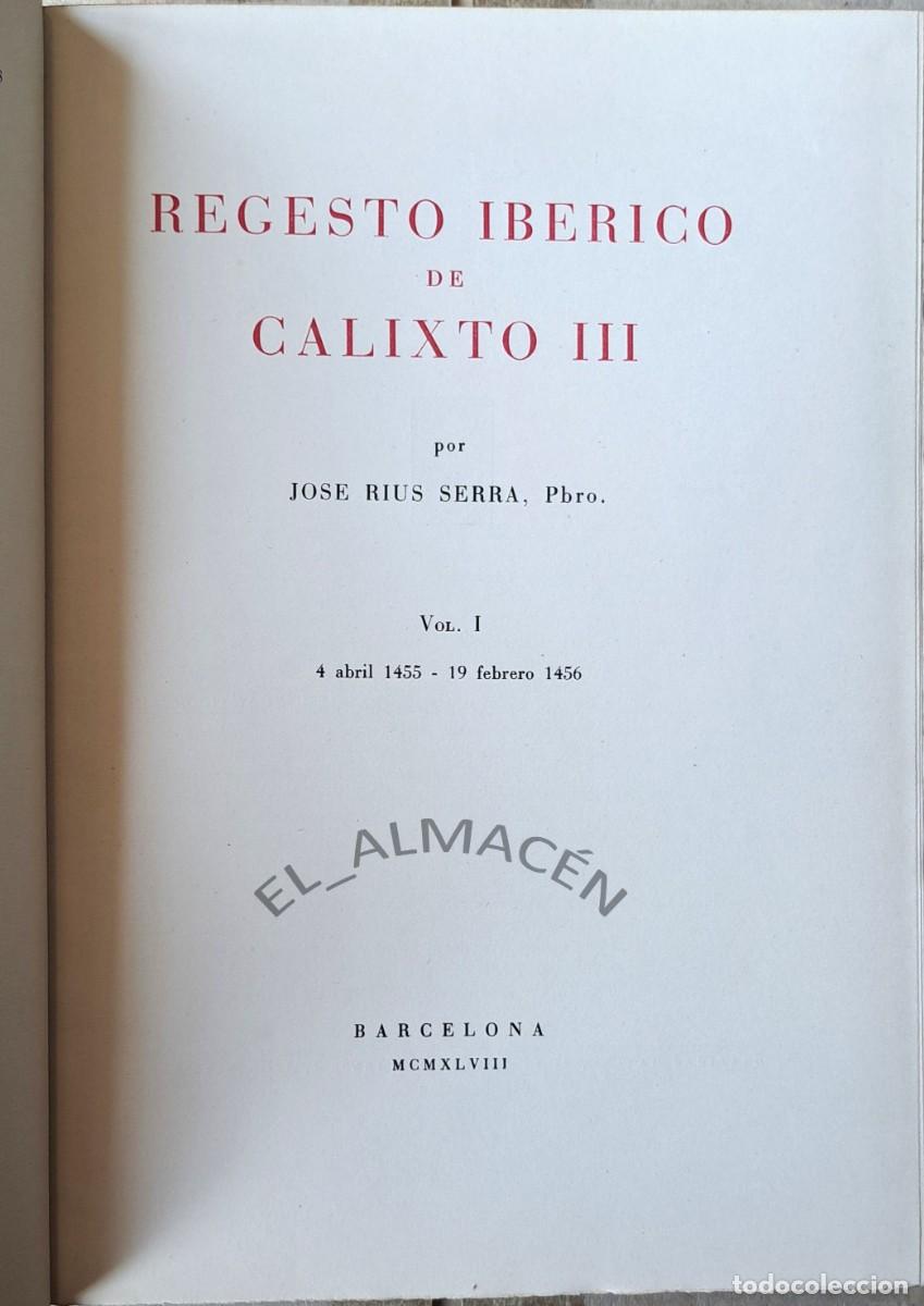 Libros de segunda mano: REGESTO IB&Eacute;RICO DE CALIXTO III. VOLUMEN I. TELA (J. RIUS SERRA 1948) SIN USAR