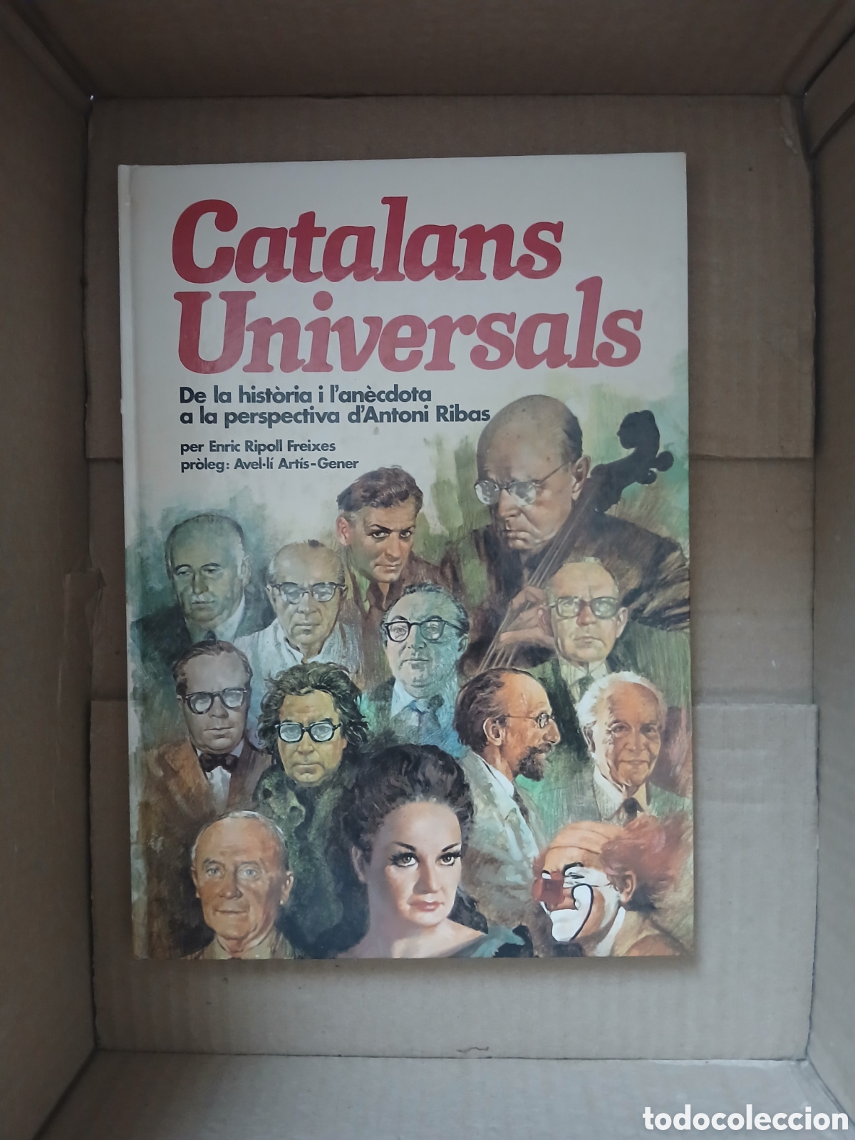 Libros de segunda mano: Catalans Universals : de la historia i l'anecdota a la perspectiva d'Antoni Ribas - Enric Ripoll Fre