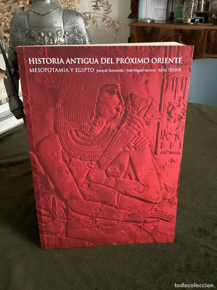 Libros de segunda mano: SANMARTIN / SERRANO: ANTIGUA DEL PROXIMO ORIENTE MESOPOTAMIA Y EGIPTO.. AKAL, 1998.