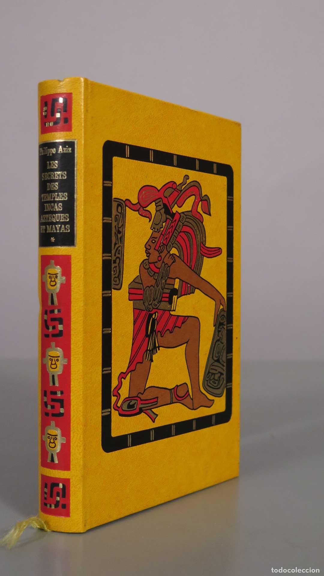 Libros de segunda mano: Les secrets des temples incas, azt&egrave;ques et mayas - Philippe Aziz - &Eacute;ditions Famot tomo I