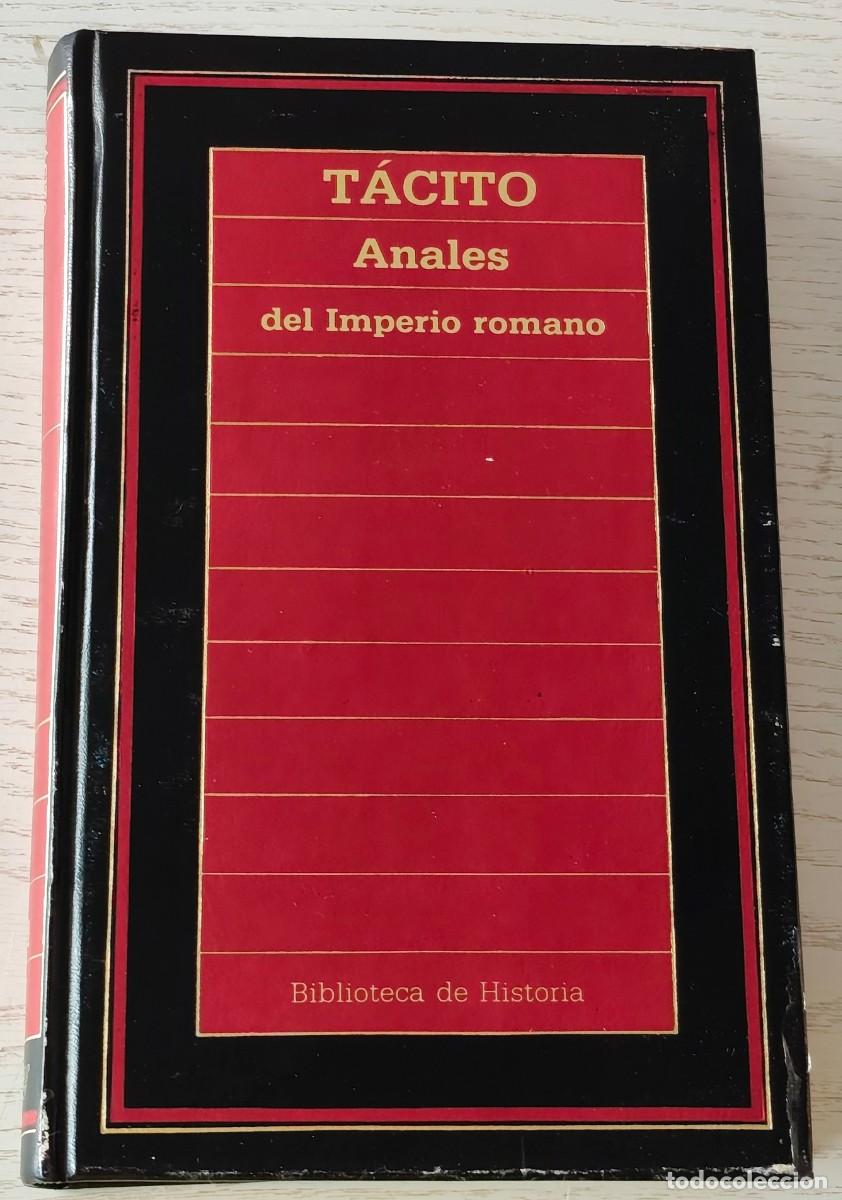 Libros de segunda mano: ANALES DEL IMPERIO ROMANO POR CAYO CORNELIO T&Aacute;CITO (DESDE LA MUERTE DE AUGUSTO A LA DE NER&Oacute;N)