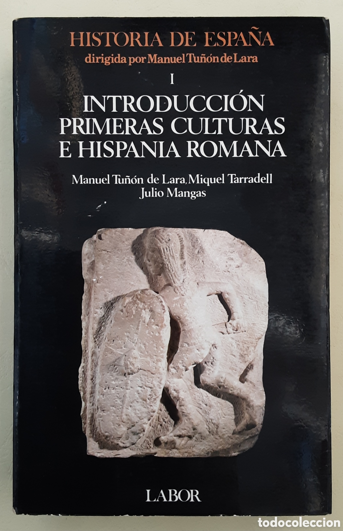 Libros de segunda mano: I: Introducci&oacute;n Primeras culturas e Hispania romana. Ed. Labor.