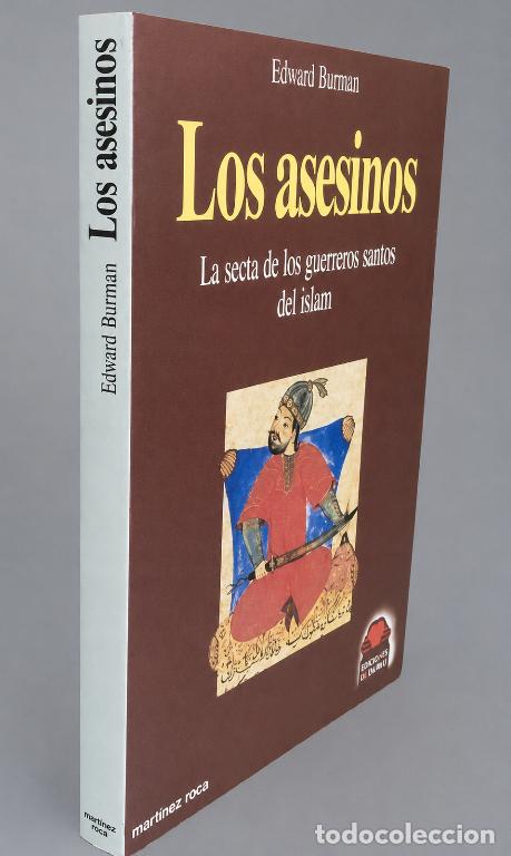 Libros de segunda mano: �F1324 - LOS ASESINOS. LA SECTA DE LOS GUERREROS SANTOS DEL ISLAM. ILUSTRADO. EDWARD BURMAN.