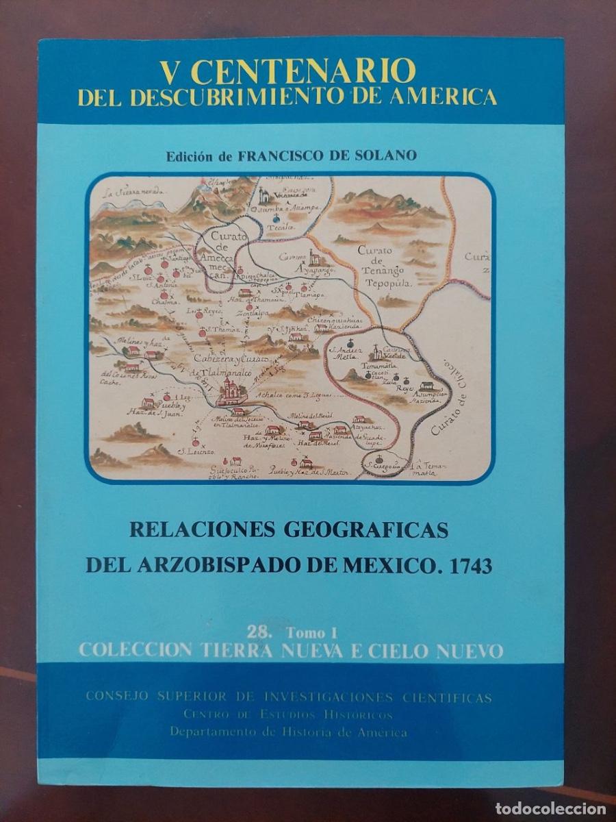 Libros de segunda mano: V Centenario del descubrimiento de Am&eacute;rica. Tomo I y II. Relaciones geogr&aacute;ficas del arzobispado de M