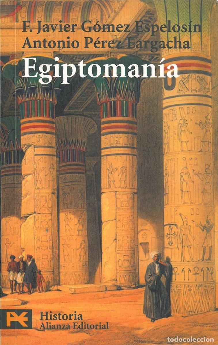 Gebrauchte B&uuml;cher: Egiptomania - Gomez Espelosin, Francisco & Perez Largacha, Antonio