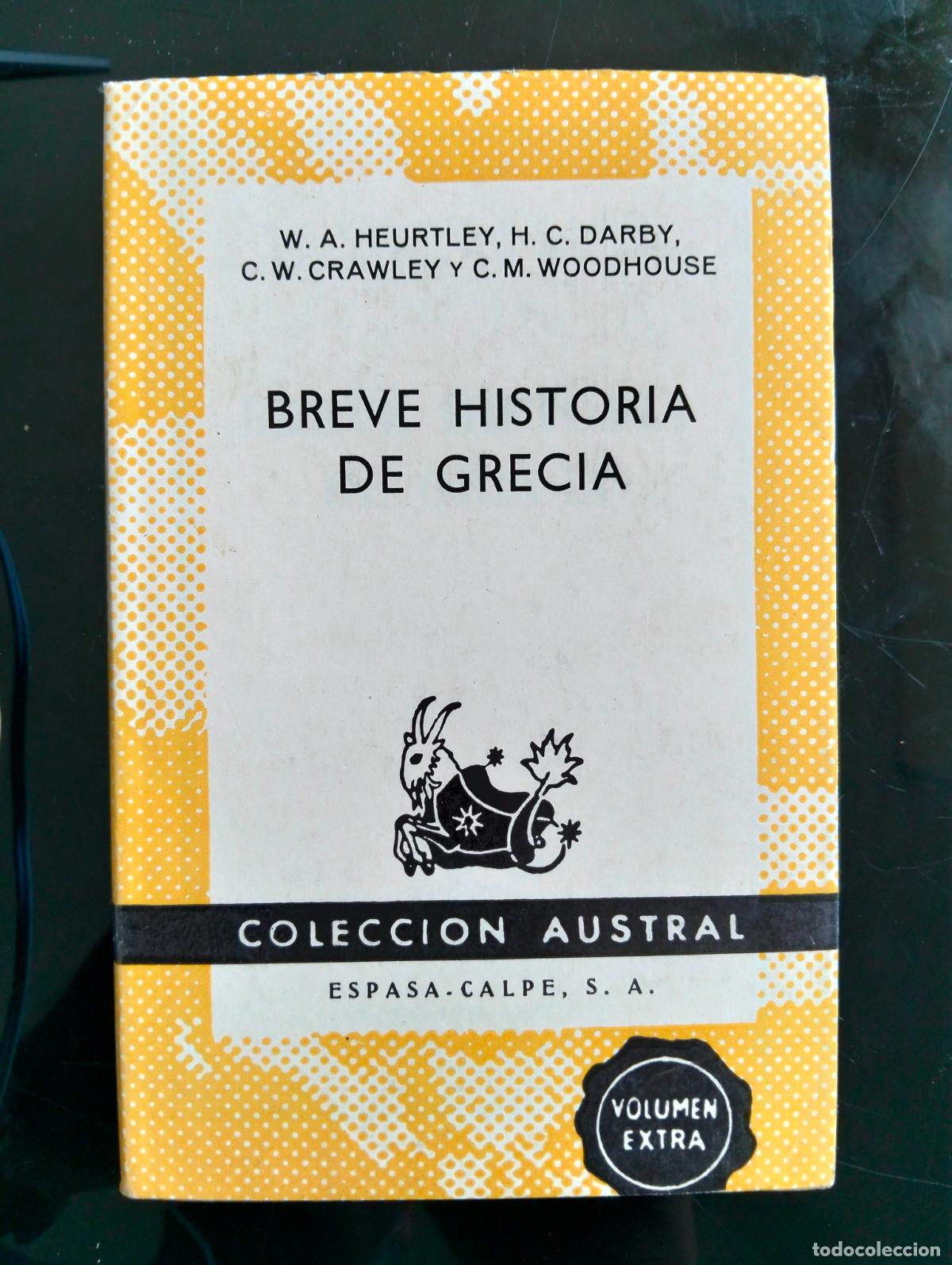 Libros de segunda mano: Historia Antigua. Breve Historia de Grecia, Varios, Espasa, Austral, 1969. VISITA MI CATALOGO L55