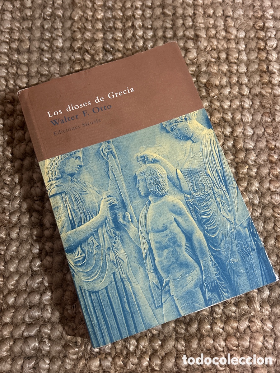 Libros de segunda mano: Los dioses de Grecia - Walter F. Otto - Siruela (2003)
