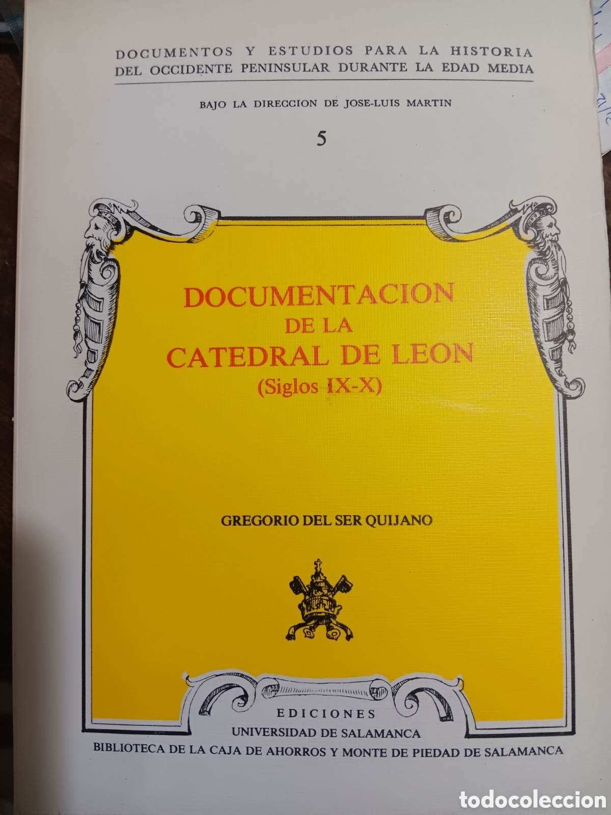 Libros de segunda mano: DOCUMENTACI&Oacute;N DE LA CATEDRAL DE LE&Oacute;N (SIGLOS IX - X)