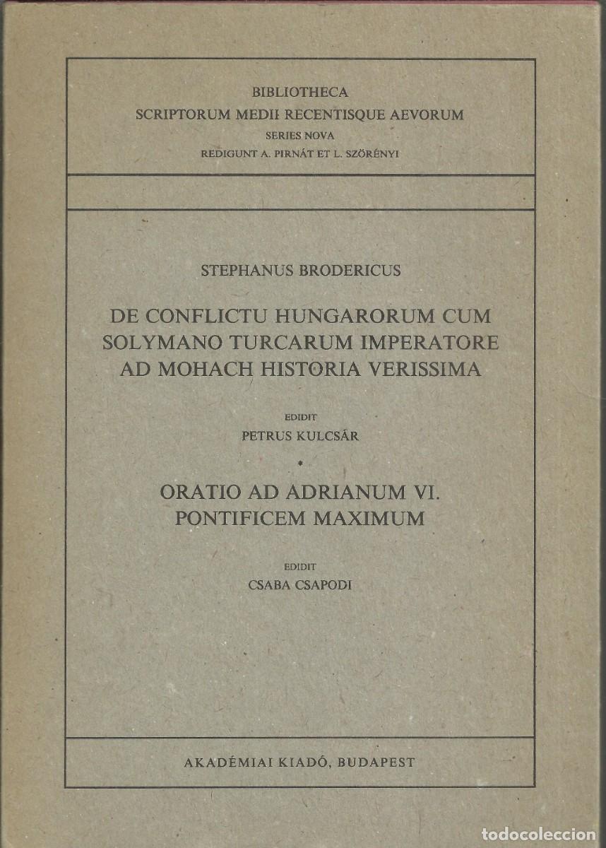 Libros de segunda mano: El conflicto H&uacute;ngaro con Soliman . Bucarets 1985. Ver nota