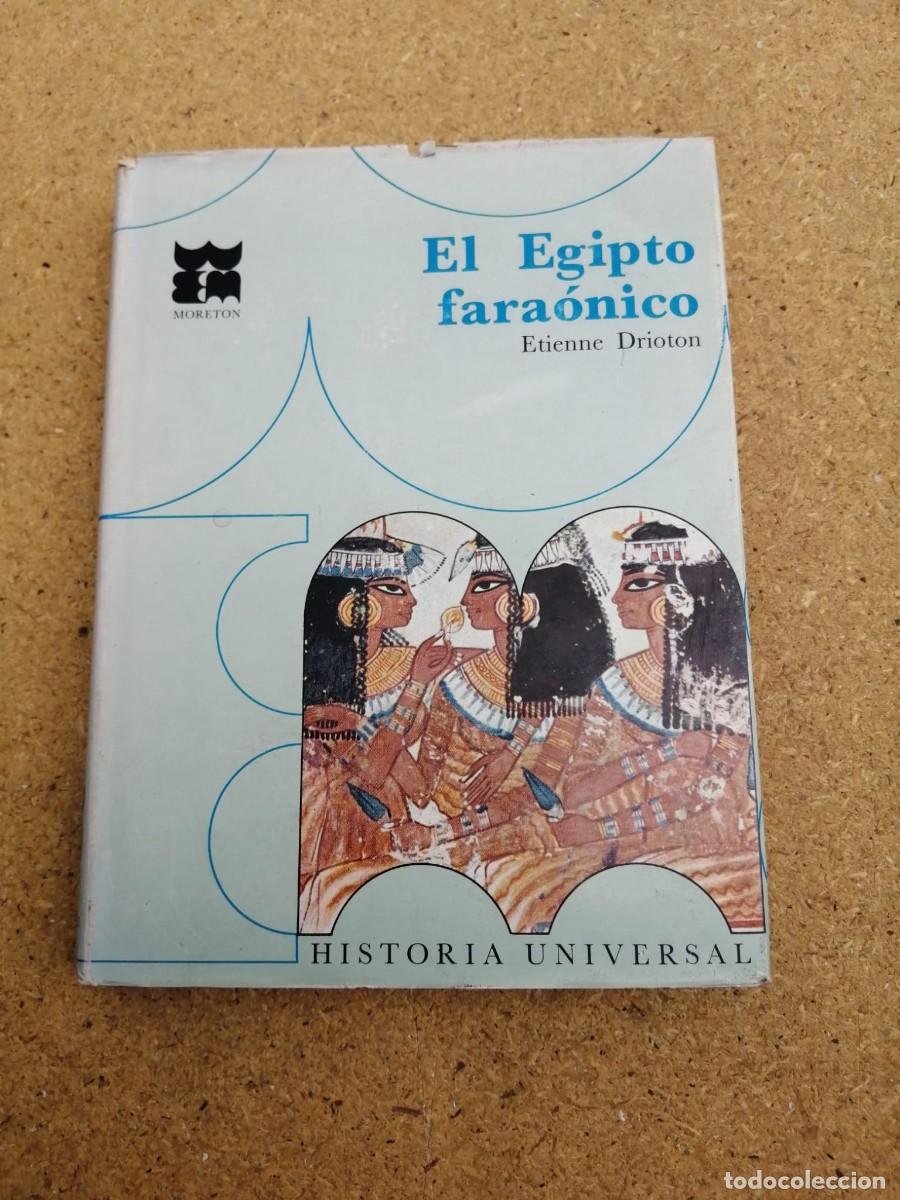 Libros de segunda mano: EL EGIPTO FARAONICO (ETIENNE DRIOTON)