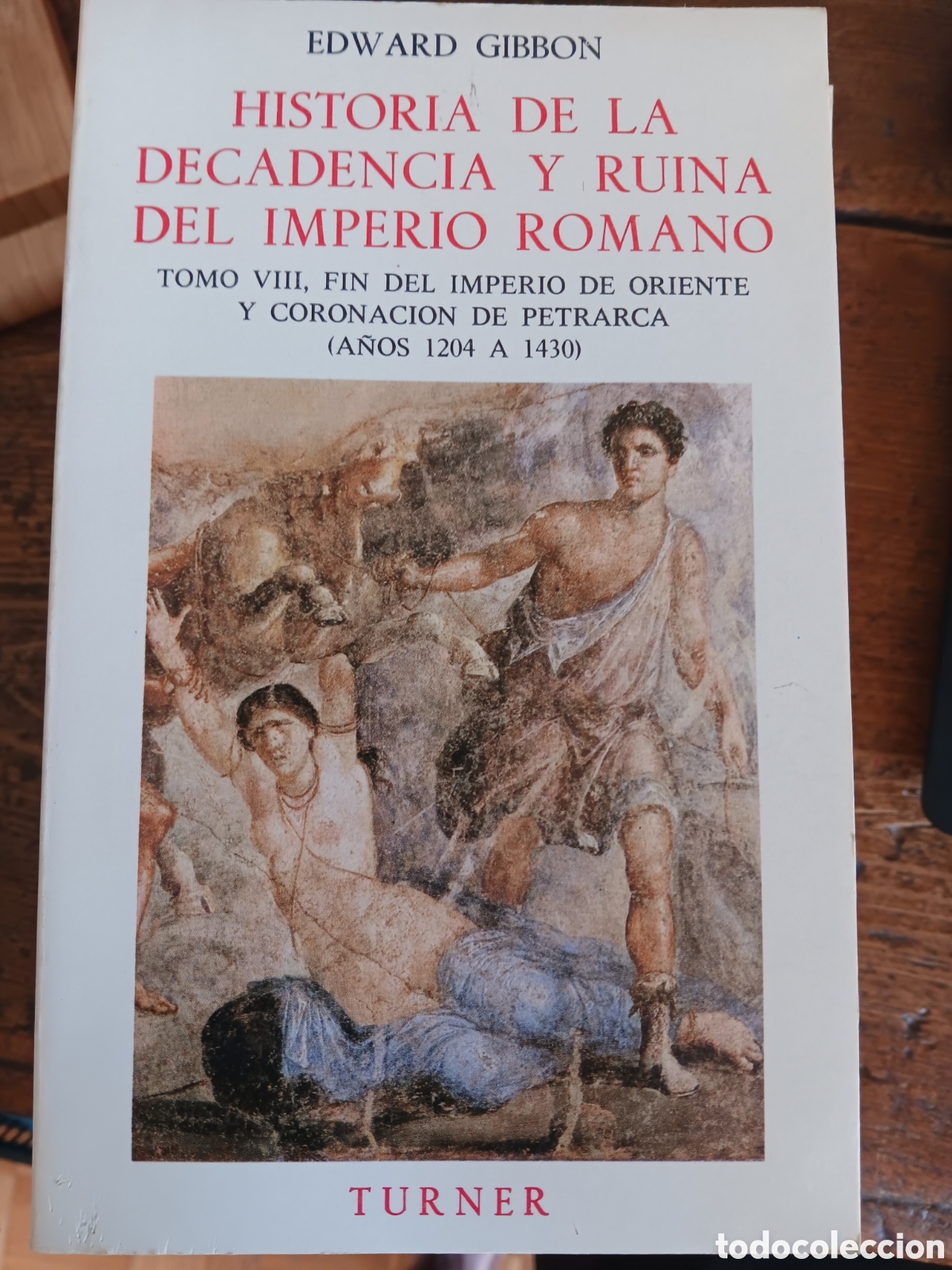 Libros de segunda mano: HISTORIA DE LA DECADENCIA Y RUINA DEL IMPERIO ROMANO TOMO VIII EDWARD GIBBON