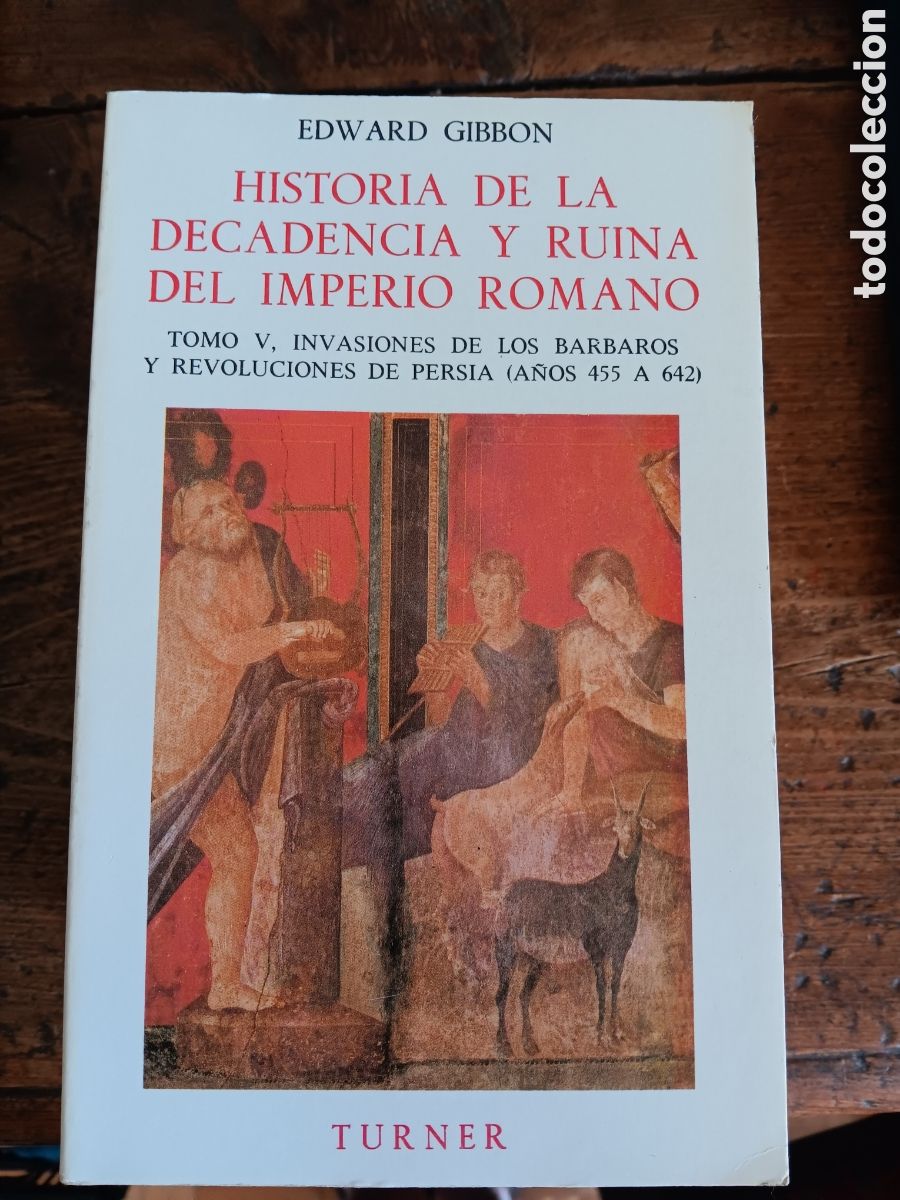 Libros de segunda mano: HISTORIA DE LA DECADENCIA Y RUINA DEL IMPERIO ROMANO TOMO V EDWARD GIBBON