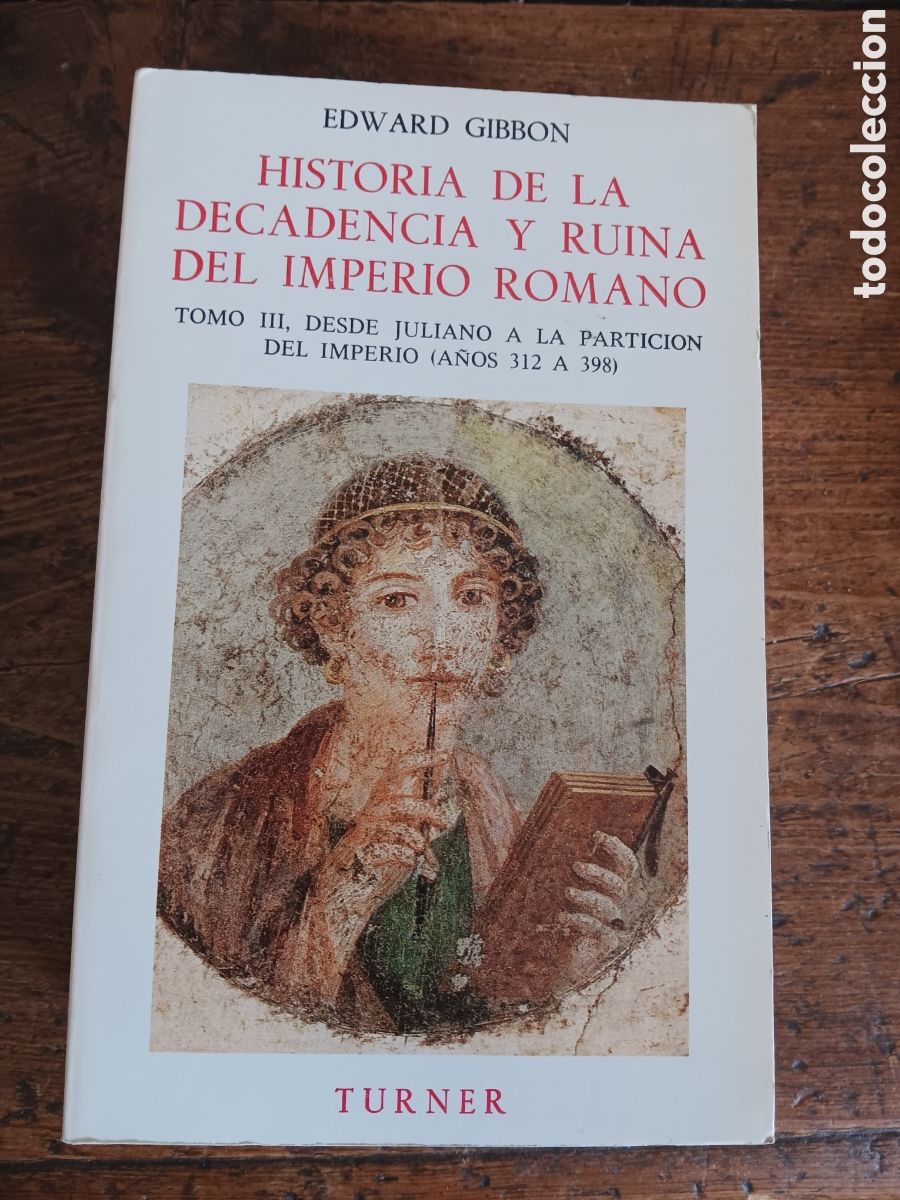 Libros de segunda mano: HISTORIA DE LA DECADENCIA Y RUINA DEL IMPERIO ROMANO TOMO III EDWARD GIBBON