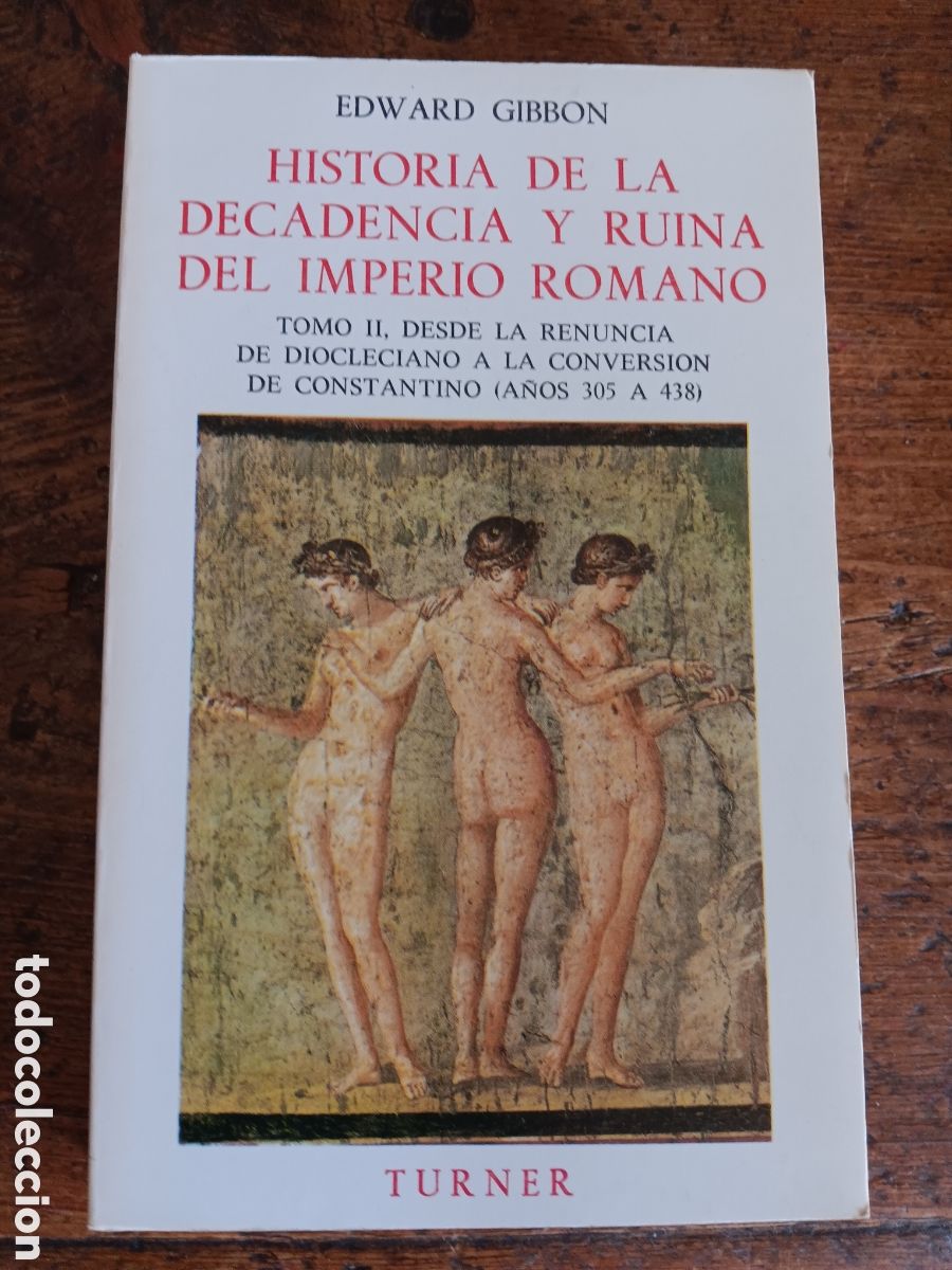 Libros de segunda mano: HISTORIA DE LA DECADENCIA Y RUINA DEL IMPERIO ROMANO TOMO II EDWARD GIBBON