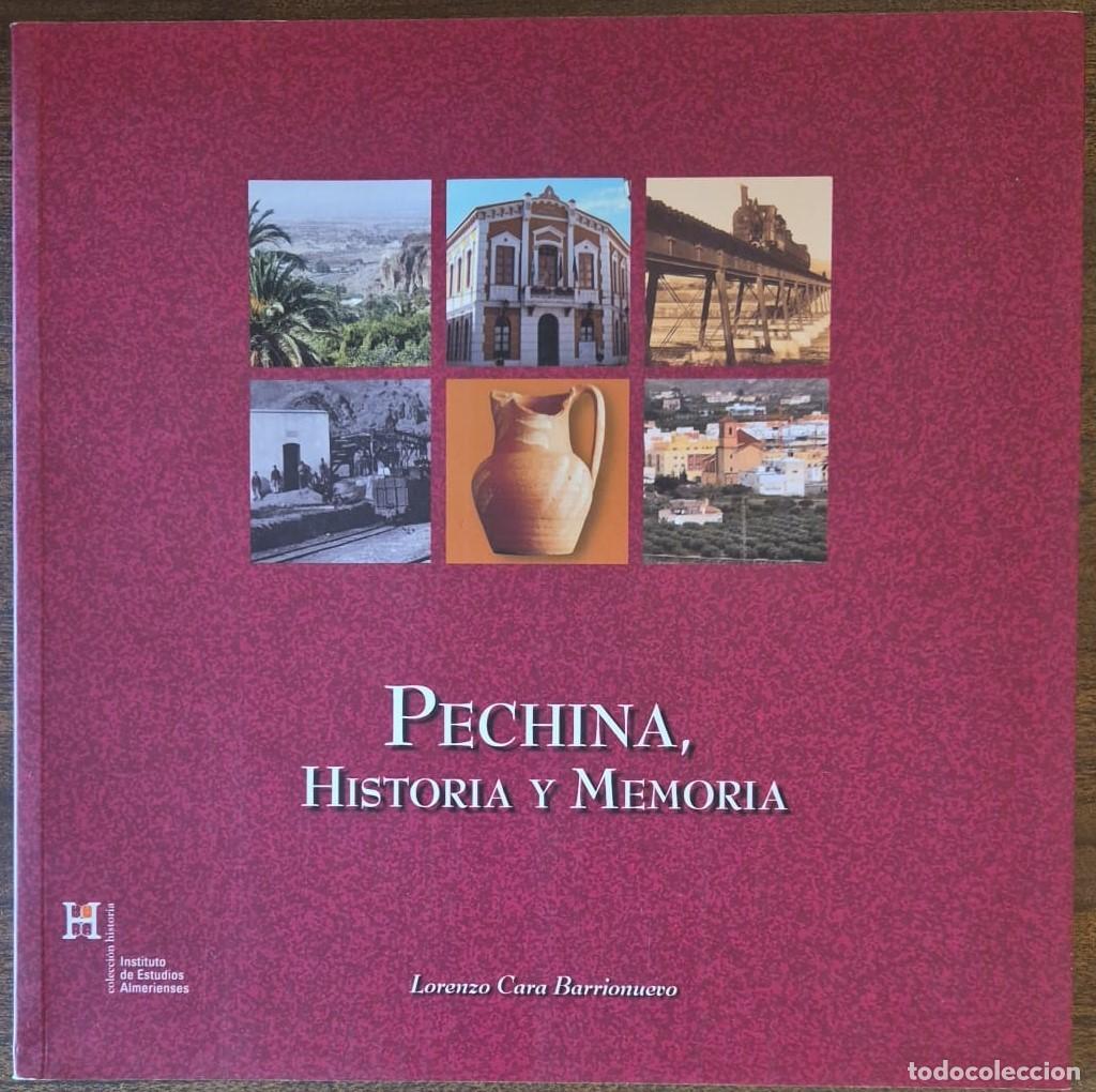 Libros de segunda mano: Pechina, Historia y Memoria