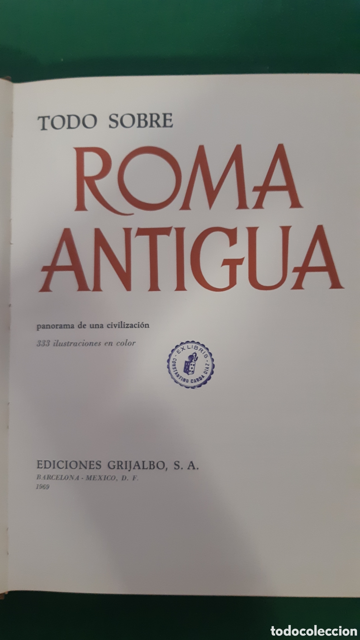 Libros de segunda mano: TODO SOBRE ROMA ANTIGUA