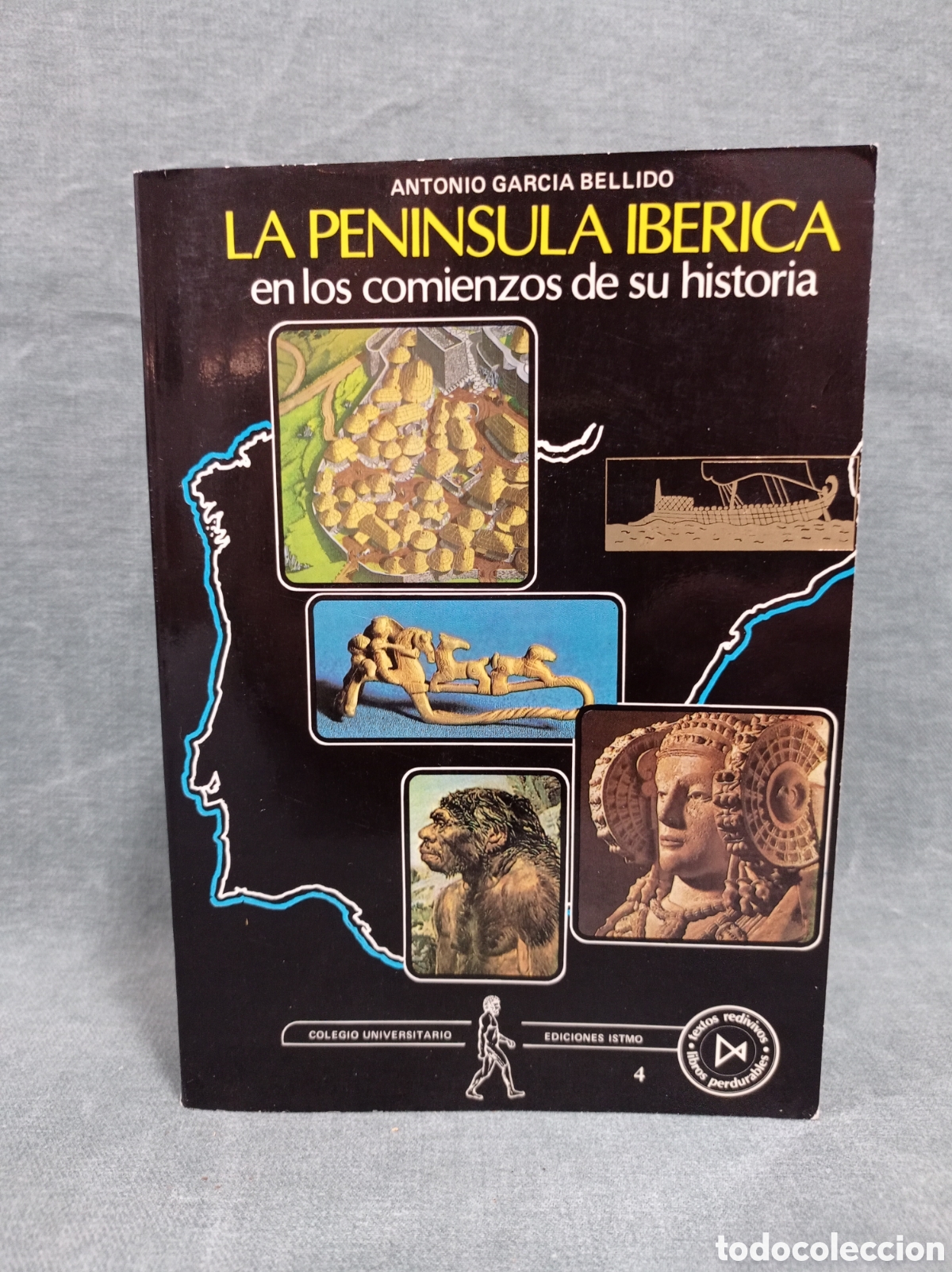 Libros de segunda mano: LA PEN&Iacute;NCULA IB&Eacute;RICA EN LOS COMIENZOS DE SU HISTORIA - ANTONIO GARC&Iacute;A BELLIDO - ED. ITSMO