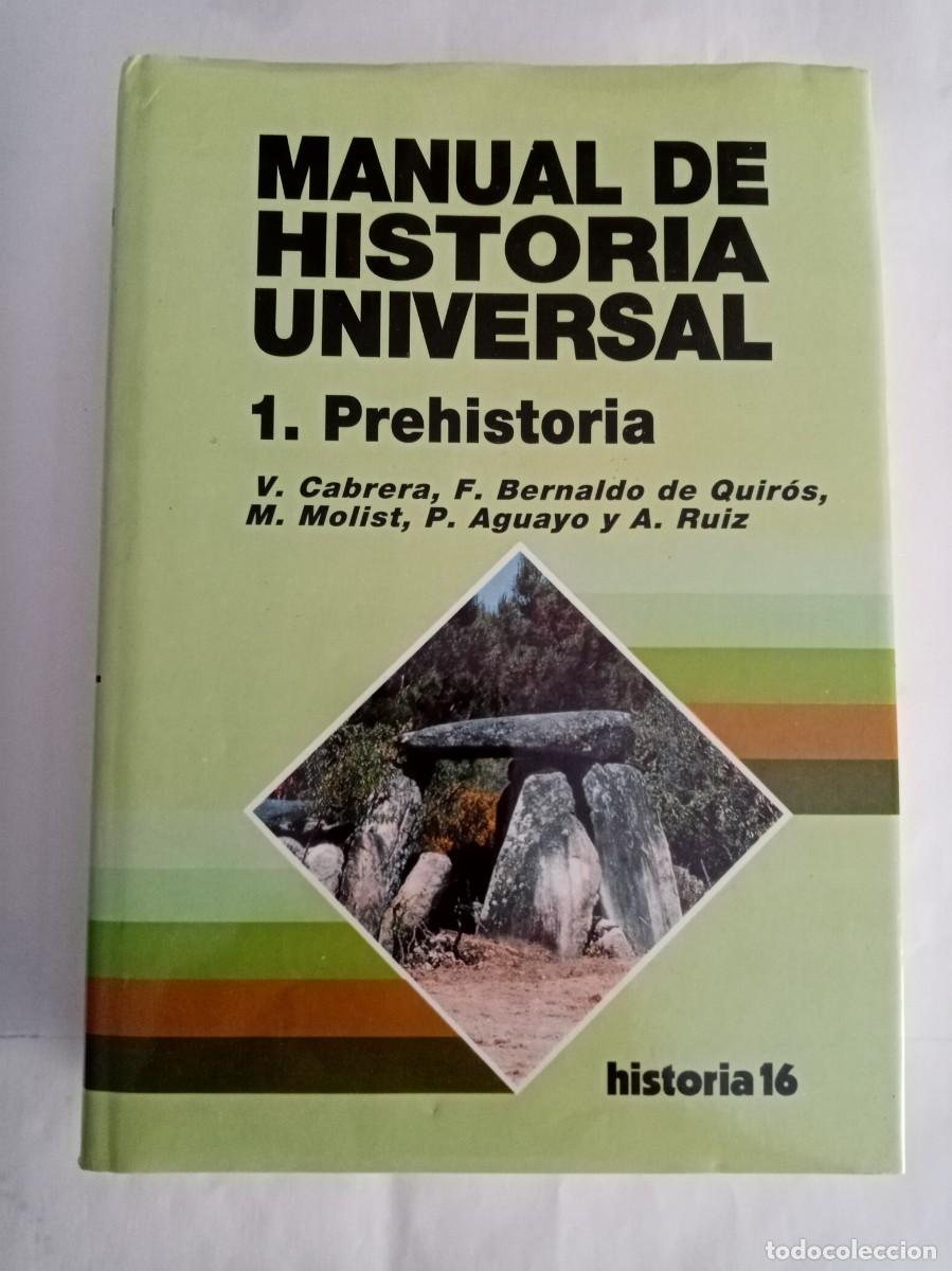 Libros de segunda mano: MANUAL DE HISTORIA UNIVERSAL 1 , PREHISTORIA .Varios ( HISTORIA 16 )